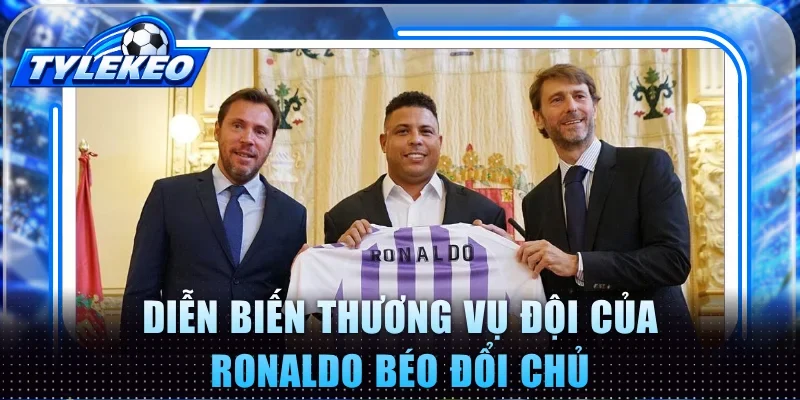 Diễn biến thương vụ đội của Ronaldo béo đổi chủ